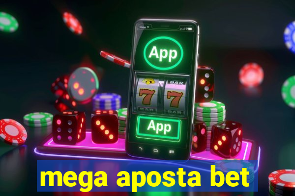 mega aposta bet